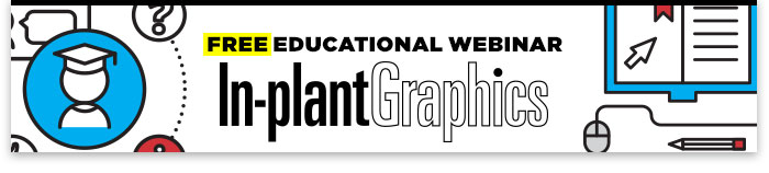 In-Plant Graphics Webinar